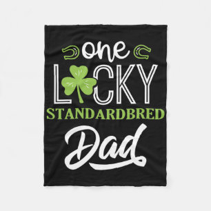 One Lucky Standardbred Horse Dad Irish Horseback R Fleece Blanket