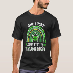 One Lucky Substitute Teacher Rainbow St Patrick’S T-Shirt