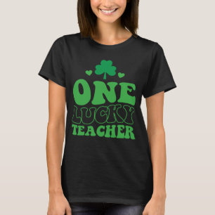 One Lucky Teacher Groovy Retro St Patrick's Day Sh T-Shirt