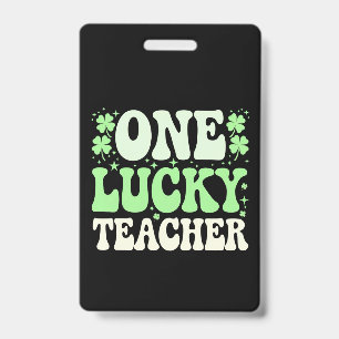 One Lucky Teacher Groovy Retro Teacher St Patricks ID Badge