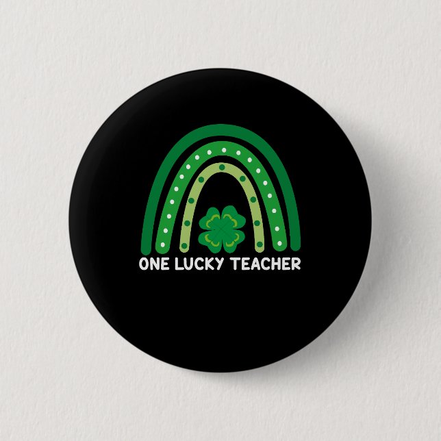 One Lucky Teacher Irish Rainbow St Patrick’s Day  6 Cm Round Badge (Front)
