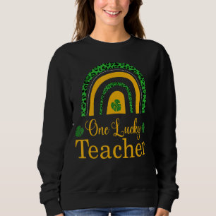 One Lucky Teacher Leoaprd Rainbow St Patricku2019s Sweatshirt