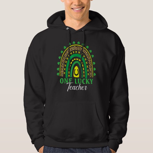 One Lucky Teacher Rainbow Leopard  Fun St Patricks Hoodie (Front)