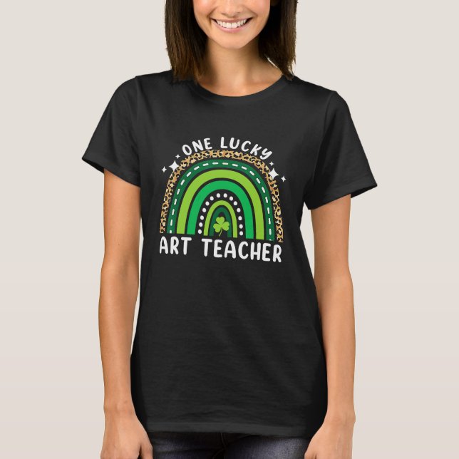One Lucky Teacher Saint Patrick's Day Rainbow T-Shirt (Front)