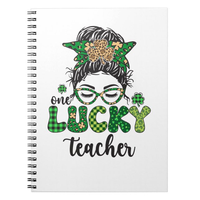 One Lucky Teacher - St. Patrick's Day  Notebook (Front)