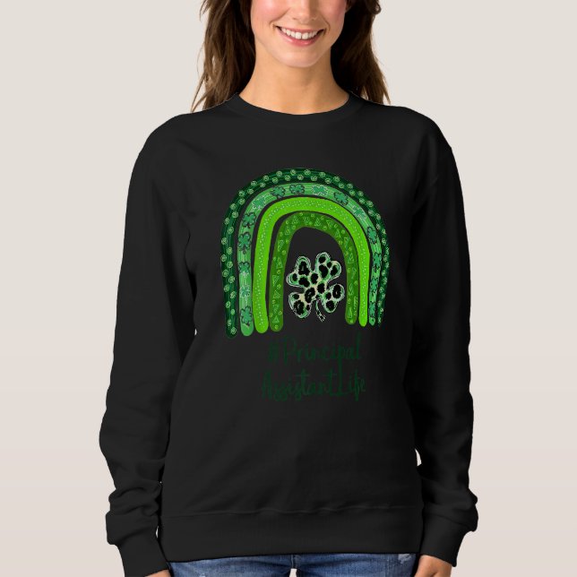 One Lucky Teacher St Patrick's Day Principal Assis Sweatshirt (Front)