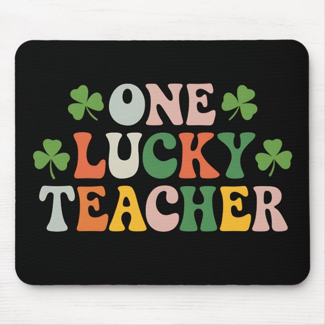 One Lucky Teacher Teaching Retro St Patrick's Day Mouse Pad (Front)