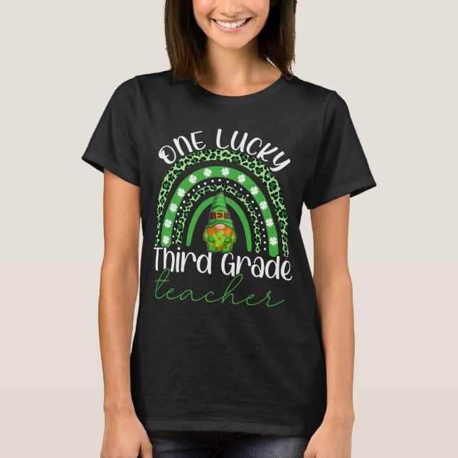 One Lucky Third Grade Teacher Gnomes St Patricks R T-Shirt (Front)