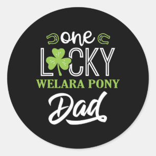 One Lucky Welara Pony Horse Dad Irish Horseback Ri Classic Round Sticker