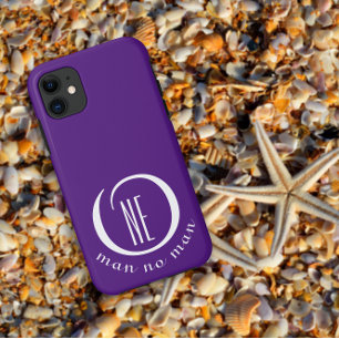 One man no man encouragement quote purple iPhone 11 case