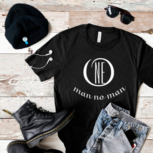 One man no man wisdom saying script T-Shirt (Creator Uploaded)