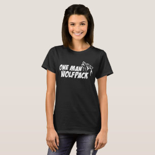 ONE MAN WOLF PACK Funny the Hangover quote college T-Shirt