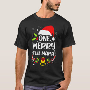 One Merry Fur Mama T-Shirt