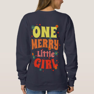 One Merry Little Girl Oversized Sweatshirt