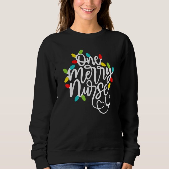 One Merry Nurse Christmas Lights Santa's Favorite  Sweatshirt (Front)