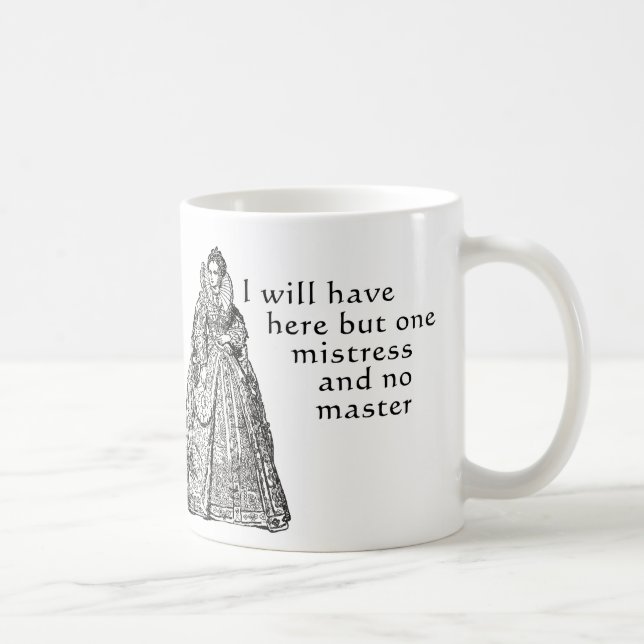 One Mistress Here Coffee Mug (Right)