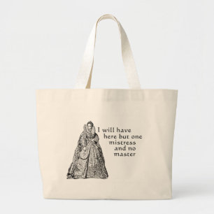 One Mistress Here Large Tote Bag