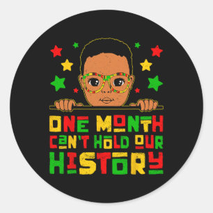 One Month Can't Hold Our Black History Little Afro Classic Round Sticker