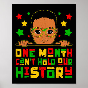 One Month Can't Hold Our Black History Little Afro Poster