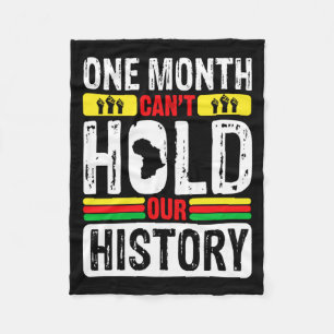 One Month Cant Hold Our History African Black His Fleece Blanket
