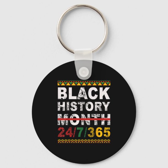 One Month Can't Hold Our History Black History Mon Key Ring (Front)