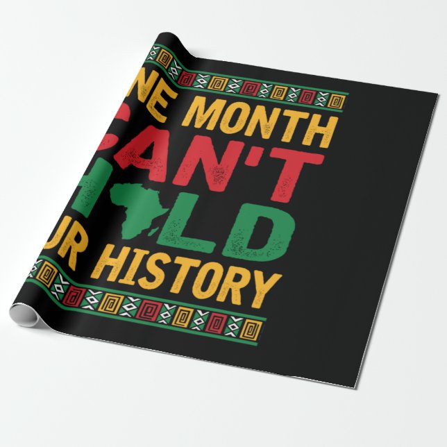 One Month Cant Hold Our History Black Pride Africa Wrapping Paper (Unrolled)