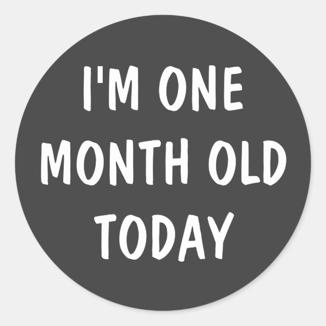 One Month Old Baby Classic Round Sticker (Front)
