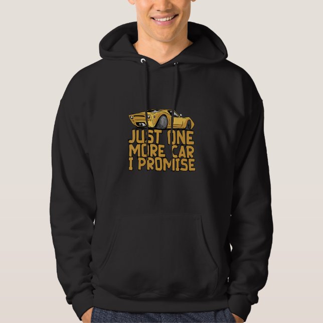 One More Car Part I Promise For Car Enthusiast_16 Hoodie (Front)