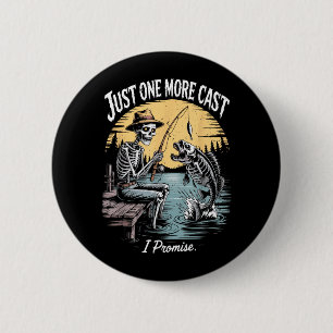 One More Cast Skeleton Fishing Halloween Fisherman 6 Cm Round Badge