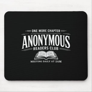 One more chapter anonymous readers club book lover mouse pad