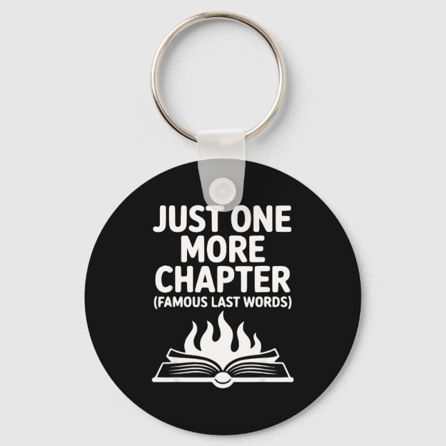 One more chapter funny book lover reading humour  key ring (Front)