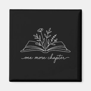 One more chapter funny bookworm story books lover magnet
