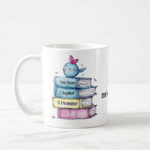 One More Chapter I Promise Mug Funny Book Lover