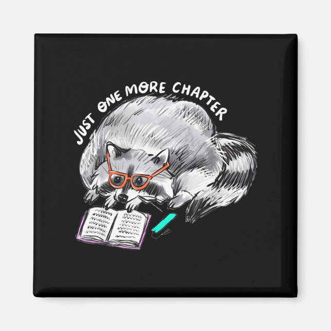 One more chapter racoon reading funny book lover  magnet (Front)