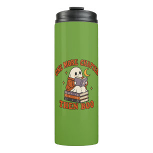One More Chapter Then Boo Thermal Tumbler