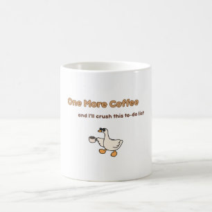 One More Coffee duck design Mug