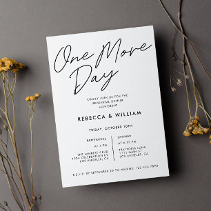 One More Day Calligraphy Wedding Rehearsal Dinner Invitation