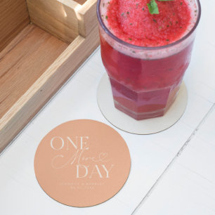 One More Day Wedding Rehearsal Peach Round Paper Coaster