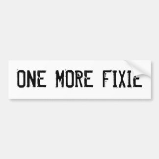 ONE MORE FIXIE BUMPER STICKER