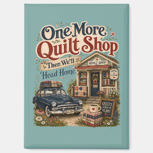 One More Quilt Shop Vintage Cottage Scene Magnet