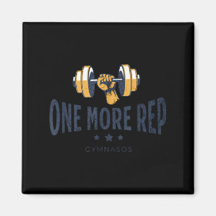One More Rep - Funny Gym Sayings And Motivational  Magnet