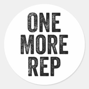 One More Rep Gym Weightlifter Bodybuilder Classic Round Sticker
