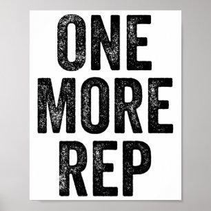 One More Rep Gym Weightlifter Bodybuilder Poster