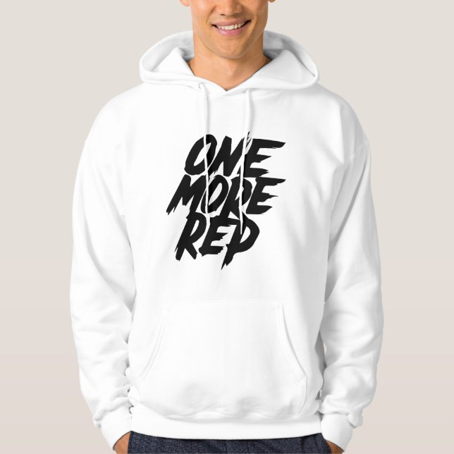 One more rep hoodie (Front)