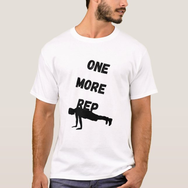 One More Rep T-Shirt (Front)