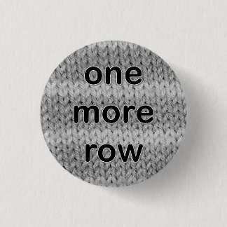 "one more row" badge in black and white