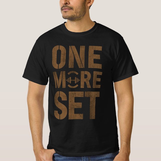 One More Set Gym Motivation Shirt | Workout Discip (Front)