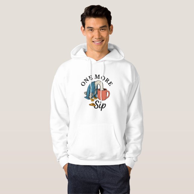 One More Sip   Hoodie (Front Full)