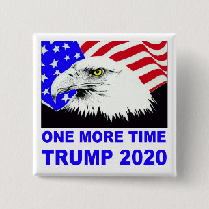 One More Time Trump 2020 button
