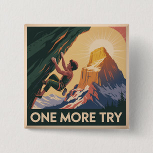 One More Try 15 Cm Square Badge